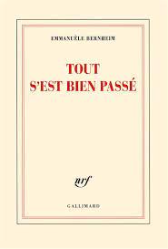 Le 10/01/2018 à 15:47 mais la règle d'accord des participes passés est pourtant simple : Tout S Est Bien Passe Grand Prix Des Lectrices Elle Essai 2014 Broche Emmanuele Bernheim Achat Livre Fnac