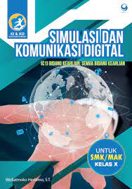 Uji kompetensi simulasi digital kelas 10. Jual Buku Simulasi Dan Komunikasi Digital Untuk Smk Mak Kelas X Oleh Widiatmoko Herbimo S T Gramedia Digital Indonesia