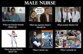 Image 252838 What People Think I Do What I Really Do Male Nurse Nurse Jokes Nurse