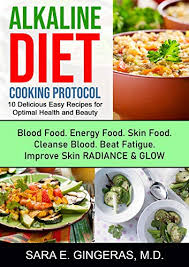 The alkaline diet is also called the alkaline ash diet or the alkaline acid diet. Alkaline Diet Cooking Protocol Alkaline Diet Cookbook For Beginners A Beauty Cookbook 10 Delicious Easy Recipes For Optimal Health And Beauty Kindle Edition By Gingeras Sara E Health Fitness