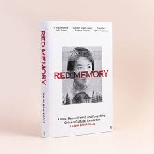 Red Memory: Living, Remembering and Forgetting Chinas Cultural Revolution  - Shortlisted for the Bailie Gifford prize for Non-Fiction: Amazon.co.uk:  Branigan, Tania: 9781783352647: Books