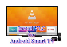 Download And Install Vlc For Android Smart Tv