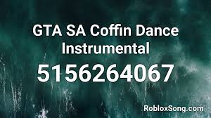 Coffin dance meme oof roblox id. Gta Sa Coffin Dance Instrumental Roblox Id Roblox Music Codes