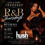 R&B Thursdays at Hush Lounge Garden Queens