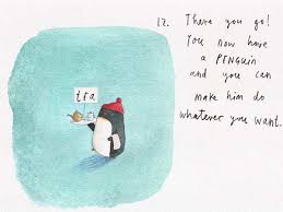 I told her about your situation, and she's currently heading to phoenix city to pick you up. Oliver Jeffers How To Draw Penguins Oliver Jeffers Penguins Jeffers