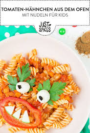 Tomaten Hahnchen Aus Dem Ofen Mit Nudeln Fur Kids Rezept In 2020 Rezepte Schnelles Essen Essen
