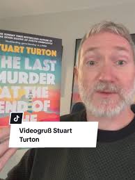 Der letzte Mord am Ende der Welt: Ein Thriller von Stuart Turton
