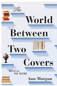 The World Between Two Covers Reading The Globe Ann Morgan Google Books Cover Book Cover Design Books