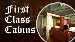 Elsa loves history on december 04, 2019 Titanic First Class Cabins Youtube