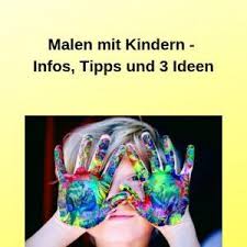 Von wandbilder selber malen vorlagen ideen avec bild malen ideen et von bilder selber malen 33 neu wand oben leinwand hochzeit ideen bilder auf leinwand selber von bilder selber malen. Malen Mit Kindern Infos Tipps Und 3 Ideen Teil 1