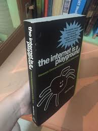 The Internet Is A Playground By David Thorne Paperback