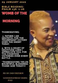 WOMB OF THE MORNING THANKSGIVING REV DR. CINDY ESEZOBOR #JESUS2020#