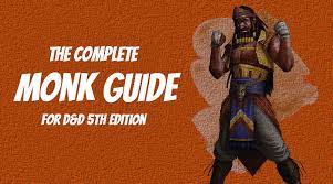 Maybe you would like to learn more about one of these? The Complete Monk 5e Guide Monk 5e Handbook