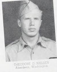 1Lt Theodore D. “Ted” Nielsen (1922-1944)