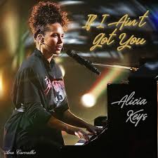 I used to spend all i wanted dulce and cabona but i would trade it all for. Stream If I Ain T Got You Alicia Keys Live Apple Music Festival By Ana Fatia Listen Online For Free On Soundcloud