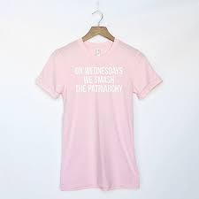 On Wednesdays We Smash The Patriarchy T Shirt For Women Etsy Feminist Clothes T Shirts For Women Feminist Shirt