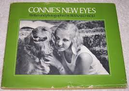 Connie's New Eyes Bernard Wolf hc/dj seeing eye dog 9780397316977
