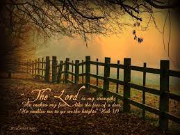 The Lord Is My Strength Christian Wallpaper Christian Wallpaper Hd Misty Dawn