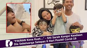 Mula aktif dalam dunia hiburan sejak tahun 2002. Keadaan Siti Sarah Covid