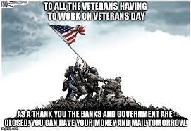 20 Best Veteran S Day Memes Sayingimages Com Veterans Day Meme Veterans Day Images Veterans Day Quotes