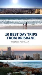 25 Incredible Day Trips From Brisbane Australia Itinerary Australia Travel Day Trips