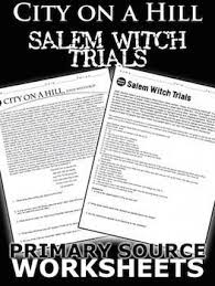 City On A Hill Salem Witch Trials Worksheet Primary Source Distance Learning Witch Trials Salem Witch Trials Salem Witch