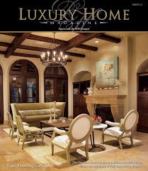 Luxury Home Magazine Of Austin Issue 1 2 Cover Photography By Tirzah Johnson Austin Texas Luxury Homes Magazi Luxury Homes House And Home Magazine Home