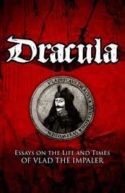 Dracula Essays On The Life And Times Of Vlad The Impaler Essay Books To Read Free Kindle Books