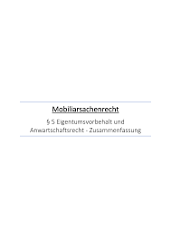 Maybe you would like to learn more about one of these? Mobiliarsachenrecht 5 Eigentumsvorbehalt Und Anwartschaftsrecht Studocu