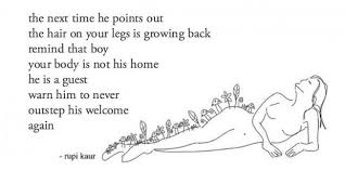 25 Life Changing Quotes From Feminist Instagram Poet Rupi Kaur Empowerment Quotes Rupi Kaur Quotes Rupi Kaur