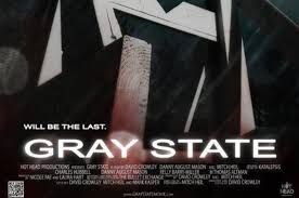 Watch a gray state online free a gray state movie free online Gray State Indiegogo