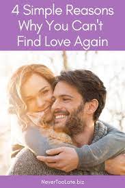 So, will i ever find love again? Why Can T I Find Love Again The Challenges Of Finding The Right Guy