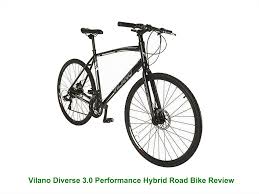 Vilano Diverse 3 0 Performance Hybrid Road Bike Review