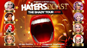 7 best mean roast jokes for friends, brothers, and almost everyone else. Haters Roast The Shady Tour 2018 Colfax Ave