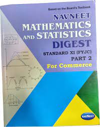 Welcome to edu enations on this website you will find maharashtra state board books pdf free download you can download all class ebalbharati books. Buy Navneet Series Maharashtra State Board Std 12th Mathematic Statistics Commerce Paper I Book Online At Low Prices In India Navneet Series Maharashtra State Board Std 12th Mathematic Statistics