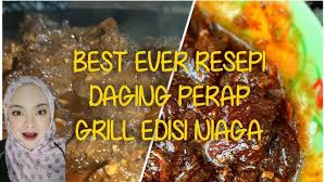 Resepi ini saya pelajari dari puan nani rostam ketika saya berhari raya di rumah beliau. Daging Perap Grill Simple Kompom Sedap Edisi Niaga Cara Masak Rjnina Youtube