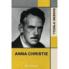 Amazon.com: Anna Christie: 9798748851091: O'Neill, Eugene: Books