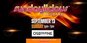 SUNDAYLICIOUS  BRISBANE |  SEPTEMBER  13 | SUNDAY...