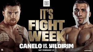 Canelo Vs Yildirim Fight Week Is Here Youtube