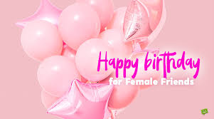 Your birthday is the perfect opportunity to show you much i care and how grateful i am to have you. Birthday Wishes For Special Female Friends Star In The Sky