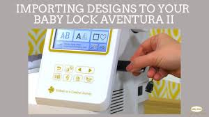 Download Transfer Embroidery Designs To Your Baby Lock Aventura Ii Youtube SVG Cut Files