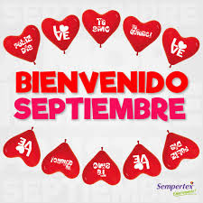 Sempertex - Bienvenido septiembre te deseamos un feliz comienzo de mes! #Amor&amistad #amor #amistad #septiembre #comparte | Facebook