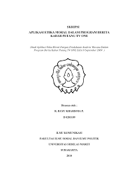 Sayangnya, tak sedikit para pemula yang cenderung mengesampingkan langkah krusial ini dan cenderung hanya melakukan analisa secara asal. Https Digilib Uns Ac Id Dokumen Download 13088 Mjc2nzu Aplikasi Etika Moral Dalam Program Berita Kabar Petang Tv One Studi Aplikasi Etika Moral Dengan Pendekatan Analisis Wacana Dalam Program Berita Kabar Petang Tv One Edisi 8 September 2009 Abstrak Pdf