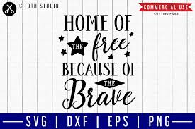 Download Home Of The Free Because Of The Brave Svg Home Of The Free Because Of The Brave PSD Mockup Templates