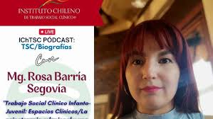 IChTSC PODCAST 07 [TSC/BIOGRAFÍAS]: MG. ROSA BARRÍA SEGOVIA