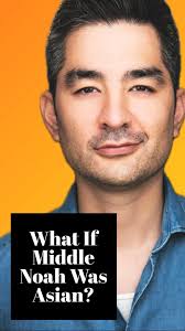 What if middle Noah was Asian? Check it out! , If you want to see more  Asian Leading Men