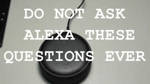 Alexa, the intelligent personal assistant, has a wide variety of humorous responses for your funny questions. Alexa Don T Say This To Amazon Alexa Echo Dot 3rd Generation 2019 Lots Of Questions Youtube