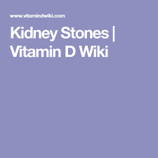 Kidney Stones Vitamin D Wiki With Images Kidney Stones Kidney Vitamins