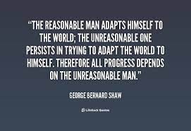 Find the best reasonable man quotes, sayings and quotations on picturequotes.com. Quotes About Reasonable Man 66 Quotes