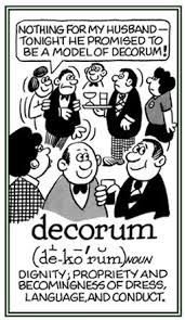 Dignity And Propriety Of Language And Behavior Words Unusual Words Word Definitions